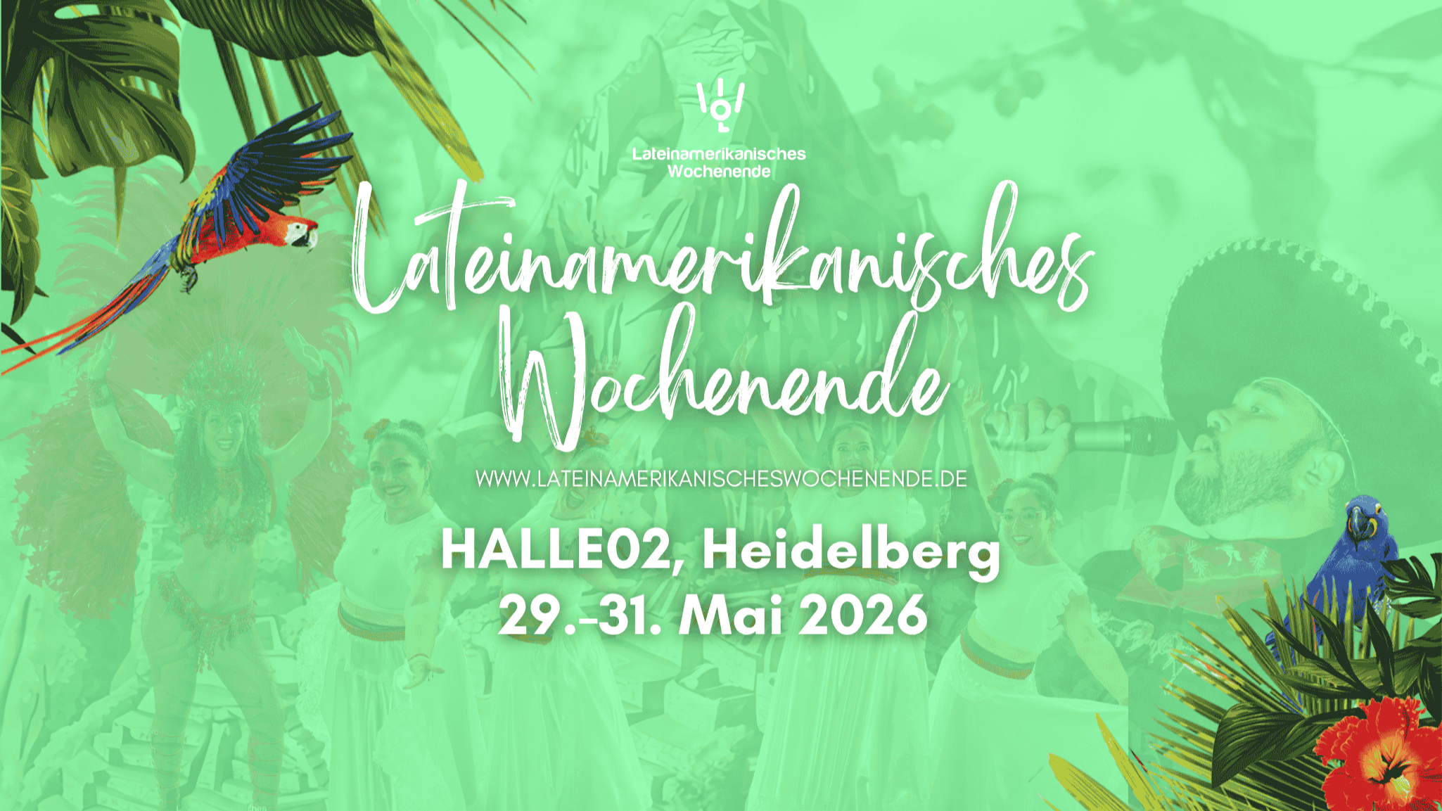 Banner promocional oficial del Lateinamerikanisches Wochenende Heidelberg 2026 (Halle 02, 29-31 mayo)